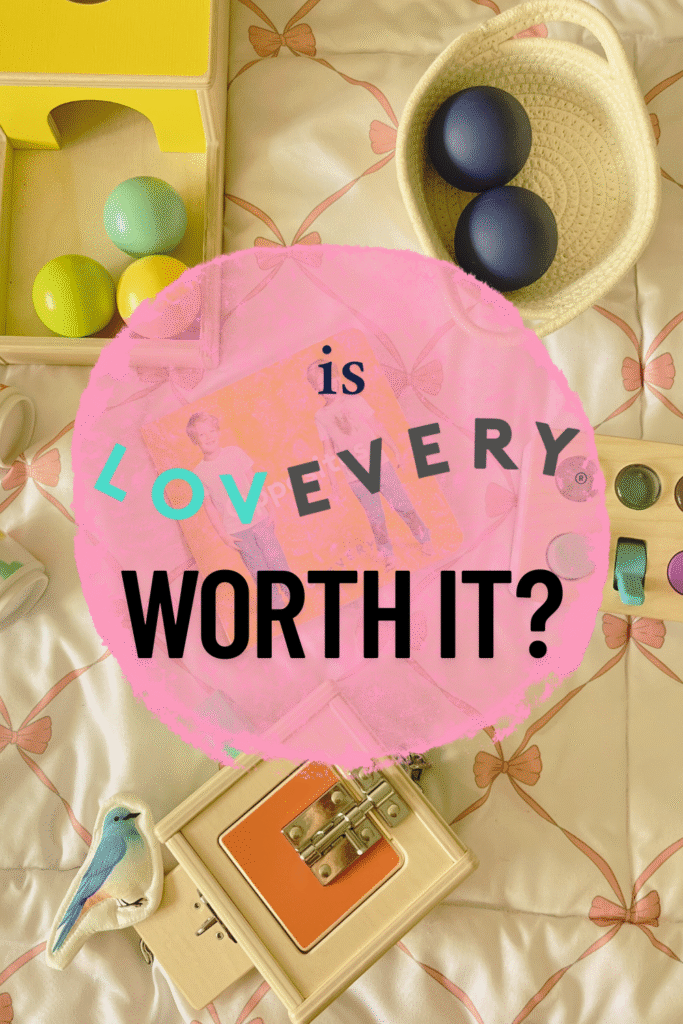 Image showing Lovevery toys with the captions: Is Lovevery Worth It?